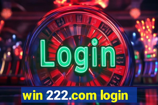 win 222.com login